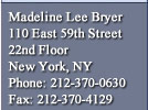 Madeline Lee Bryer - New York, New York